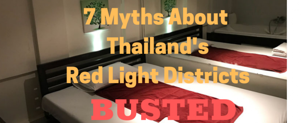 7 Myths about Thailand Red Light Districts